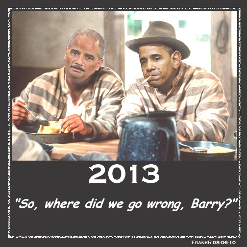 jailbirds-obama-and-holder-2013-fr-frank-r1 (1)