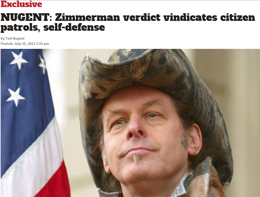 nugent says zimmerman trial vindicates citizen patrol self defense 16.7.2013