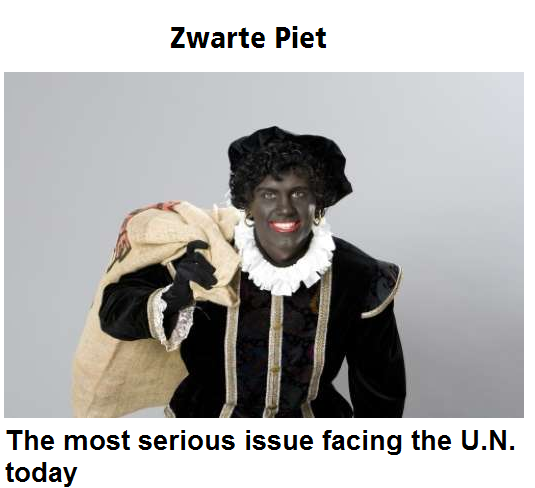 Black Peter, the most serious thing confronting the UN today